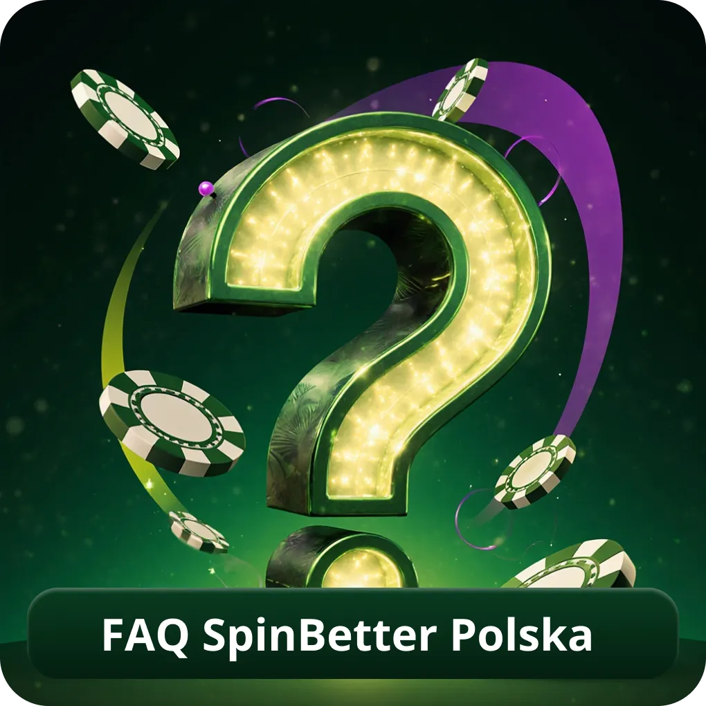 FAQ SpinBetter Polska