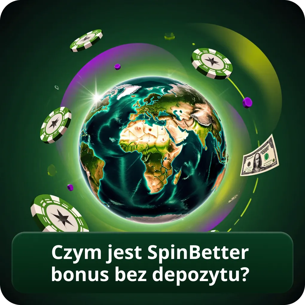 Czym jest SpinBetter bonus bez depozytu?